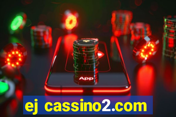 ej cassino2.com